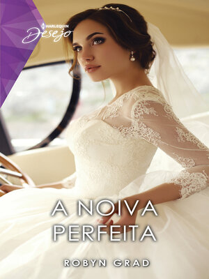 cover image of A noiva perfeita